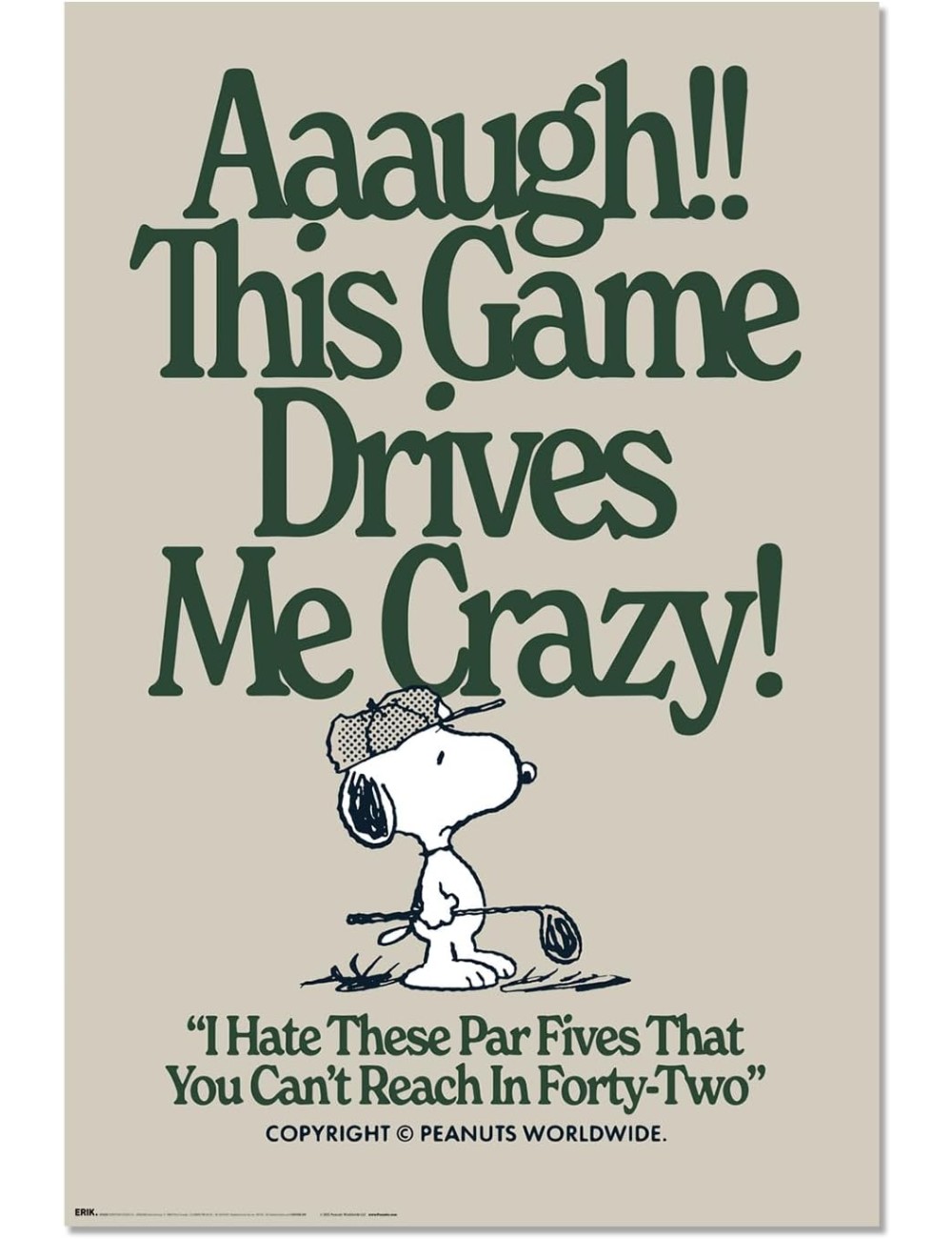 Poster Snoopy This Game Drives Me Crazy